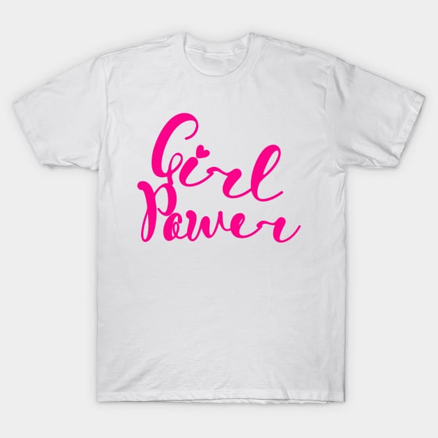 GIRL POWER T-Shirt by sarahnash